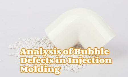 Analysis of Bubble Defects in Injection Molding